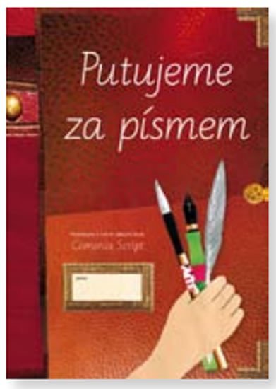 Levně Putujeme za písmem (písanka pro 3. až 9. ročník) - Radana Lencová