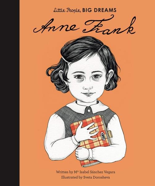 Levně Anne Frank (Little People, Big Dreams) - María Isabel Sánchez Vegarová