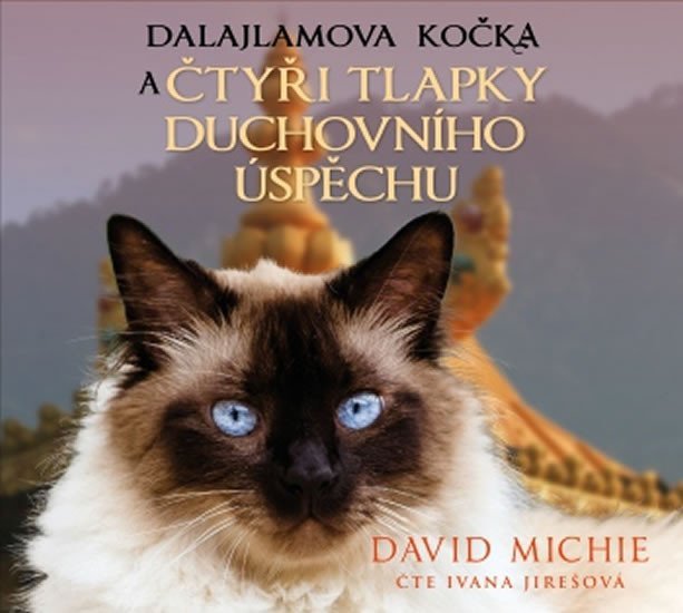 Levně Dalajlamova kočka a čtyři tlapky duchovního úspěchu - CDmp3 (Čte Ivana Jirešová) - David Michie