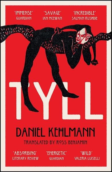 Levně Tyll : Shortlisted for the International Booker Prize 2020 - Daniel Kehlmann