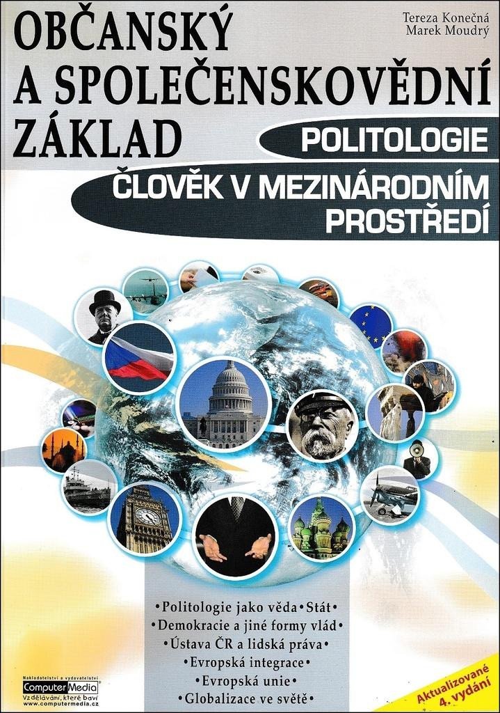 Levně Politologie, Člověk v mezinárodním prostředí - Občanský a společenskovědní základ, 4. vydání - Marek Moudrý