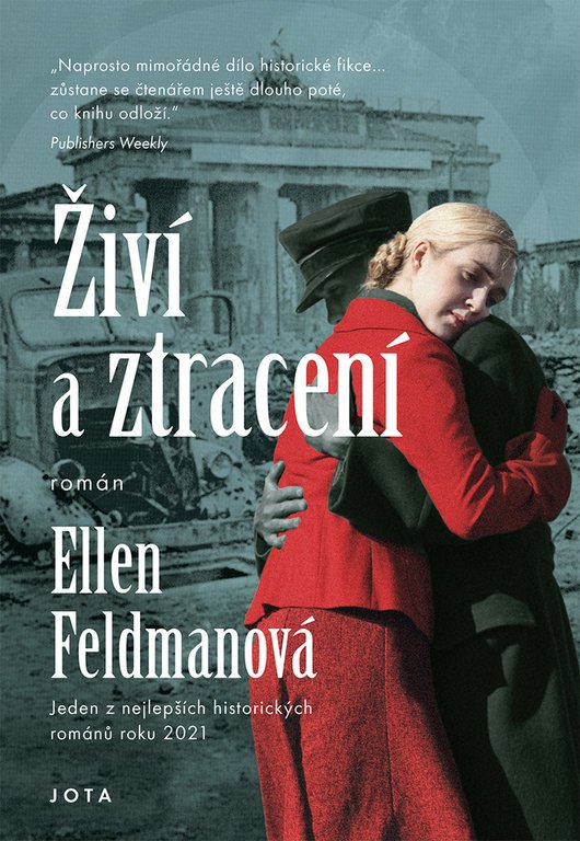 Levně Živí a ztracení - Ellen Feldmanová