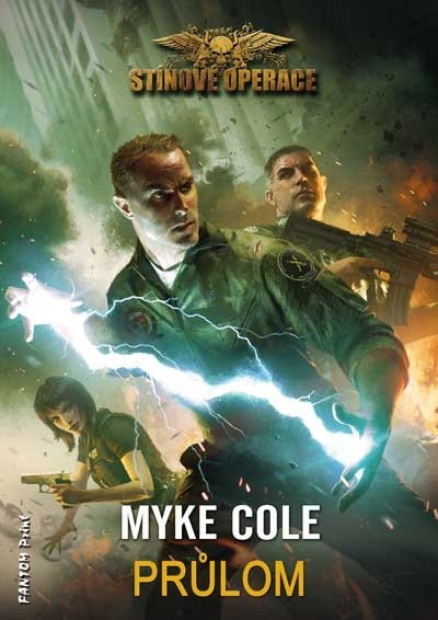 Levně Stínové operace 3 - Průlom - Myke Cole