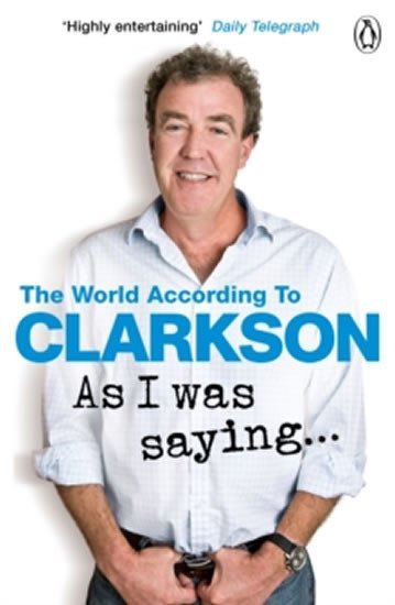 Levně As I Was Saying… - Jeremy Clarkson