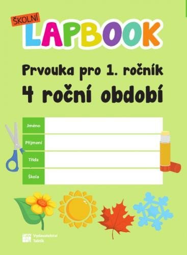 Levně Školní lapbook: Prvouka pro 1. ročník - 4 roční období