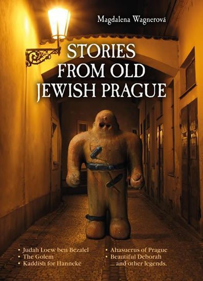 Levně Stories from Old Jewish Prague - Magdalena Wagnerová
