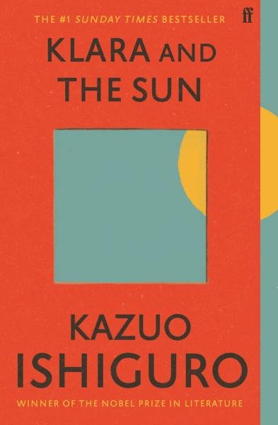 Klara and the Sun, 1. vydání - Kazuo Ishiguro
