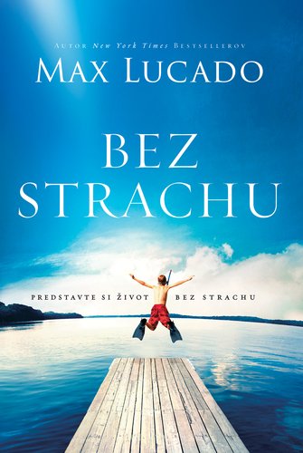 Levně Bez strachu - Max Lucado