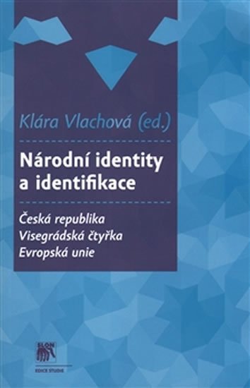 Levně Národní identity a identifikace - Klára Vlachová