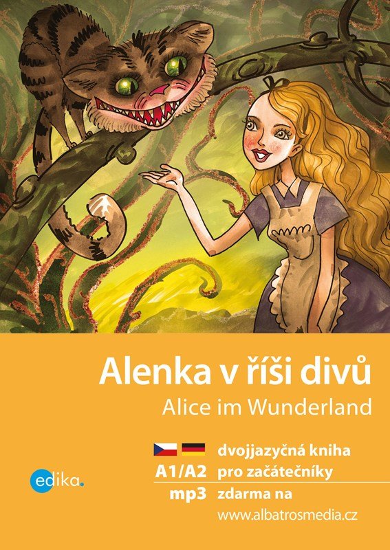 Levně Alenka v říši divů / Alice im Wunderland + mp3 zdarma (A1/A2), 1. vydání - Lewis Carroll