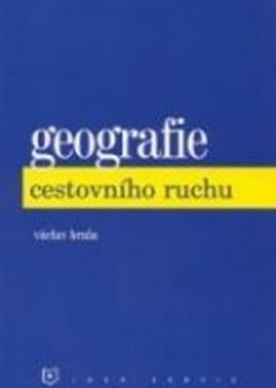 Levně Geografie cestovního ruchu (6. vydání) - Václav Hrala