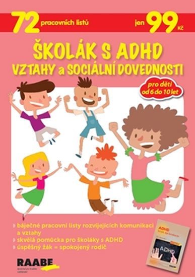 Levně Školák s ADHD Vztahy a sociální dovednosti - Monika Sedláková