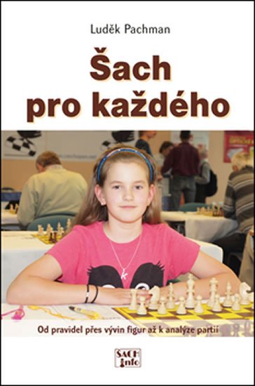 Levně Šach pro každého - Luděk Pachman