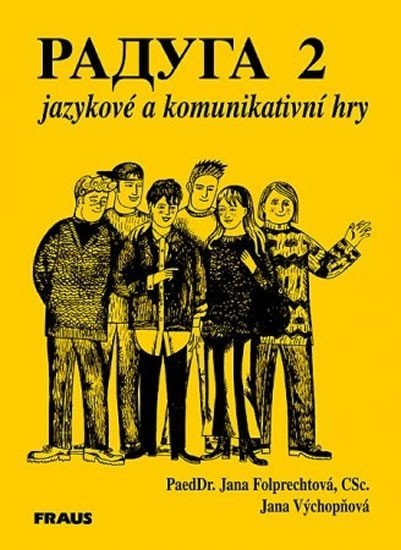 Levně Raduga 2 Jazykové a komunikativní hry - kolektiv autorů