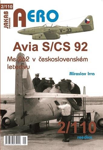 Levně AERO 2/110 Avia S/CS-92 Me 262 v Československém letectvu - Miroslav Irra