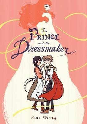 Levně The Prince &amp; the Dressmaker - Jen Wang