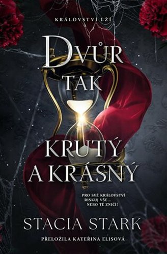 Levně Dvůr tak krutý a krásný - Stacia Stark