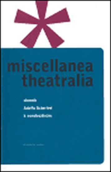 Levně Miscellanea Theatralia