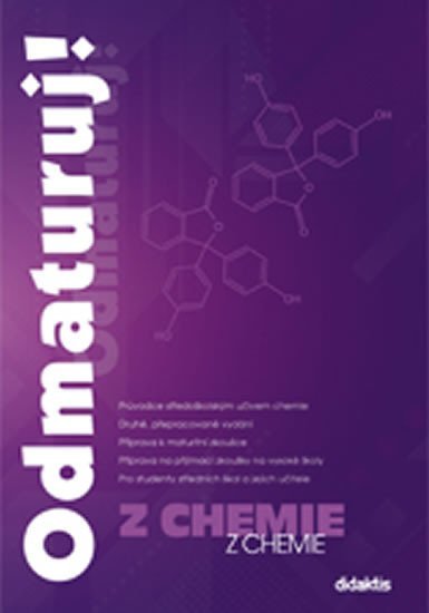 Odmaturuj! z chemie 2. přepracované vydání - Marika Benešová