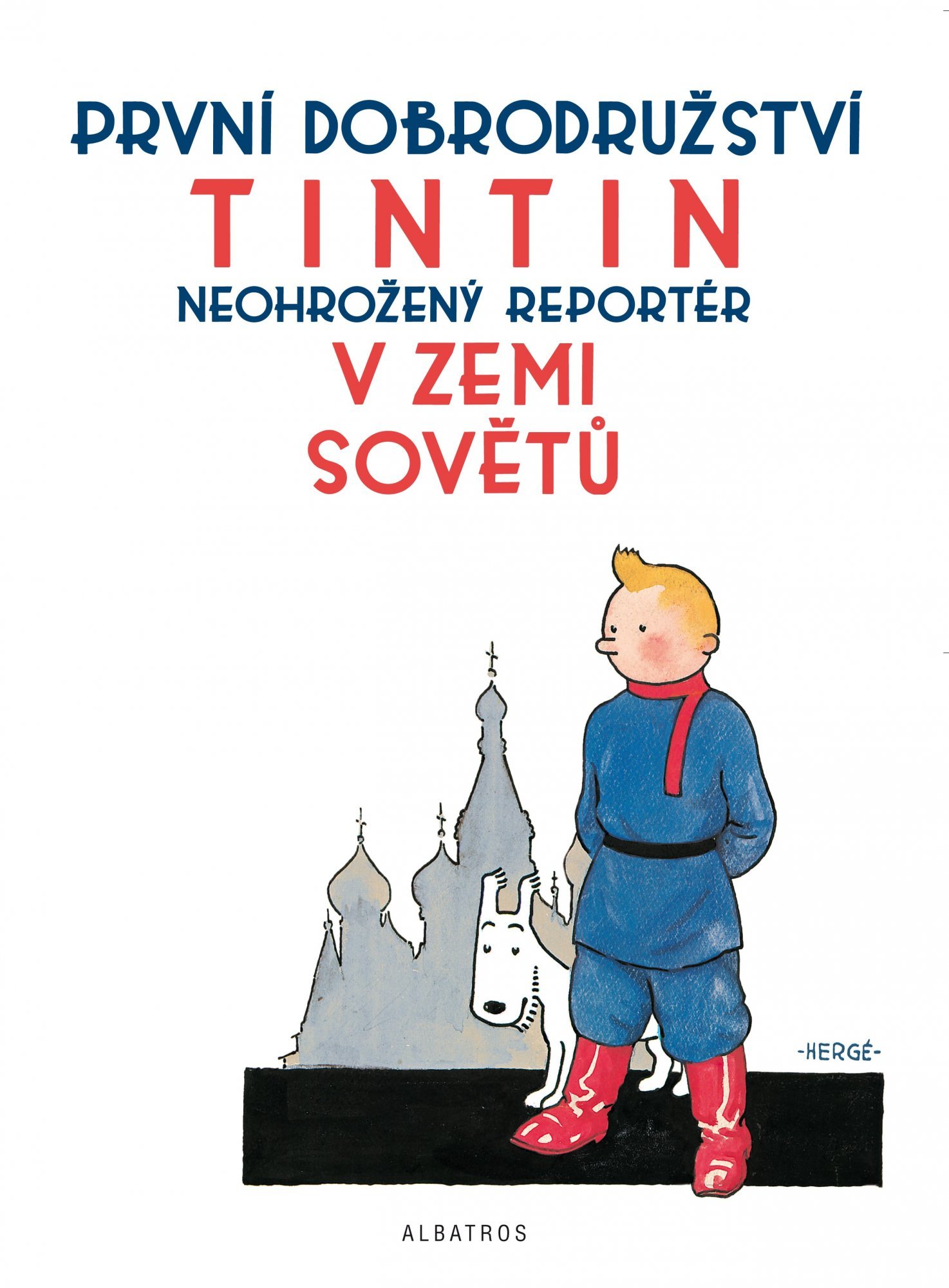 Tintin (1) - Tintin v zemi Sovětů - Hergé