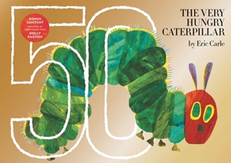 Levně The Very Hungry Caterpillar : 50th Anniversary Golden Edition - Eric Carle