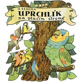Levně Uprchlík na ptačím stromě - CDmp3 (Čte Jakub Šafránek) - Ondřej Sekora