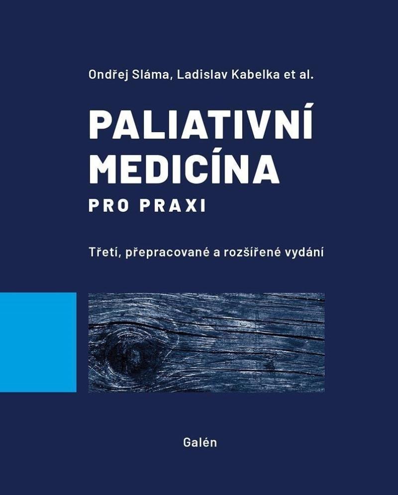 Levně Paliativní medicína pro praxi - Ladislav Kabelka