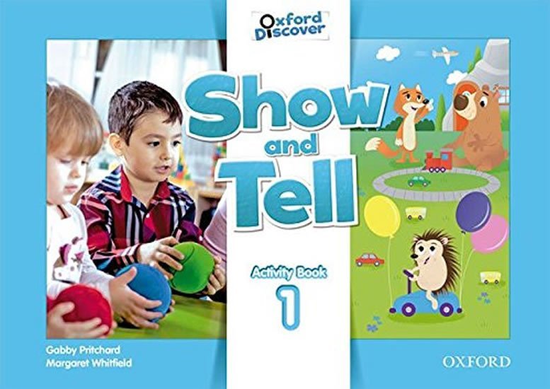 Levně Oxford Discover Show and Tell 1 Activity Book - Gabby Pritchard