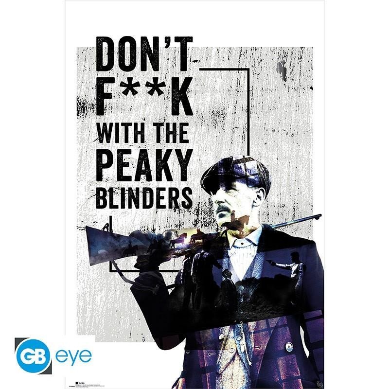 Levně Peaky Blinders Plakát Maxi: Don´t F**k with the Peaky Blinders 91,5 x 61 cm