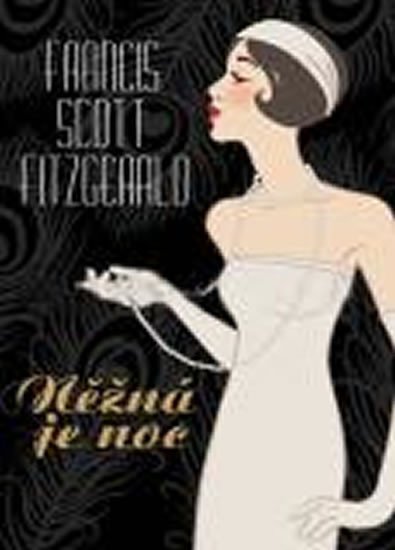 Levně Něžná je noc, 1. vydání - Francis Scott Fitzgerald