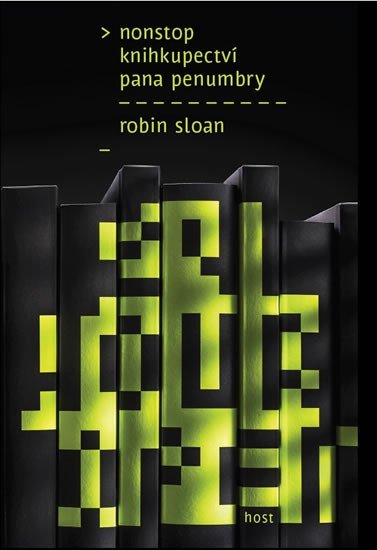Nonstop knihkupectví pana Penumbry - Robin Sloan