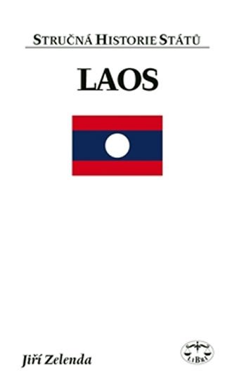 Levně Laos - Stručná historie států - Jiří Zelenda