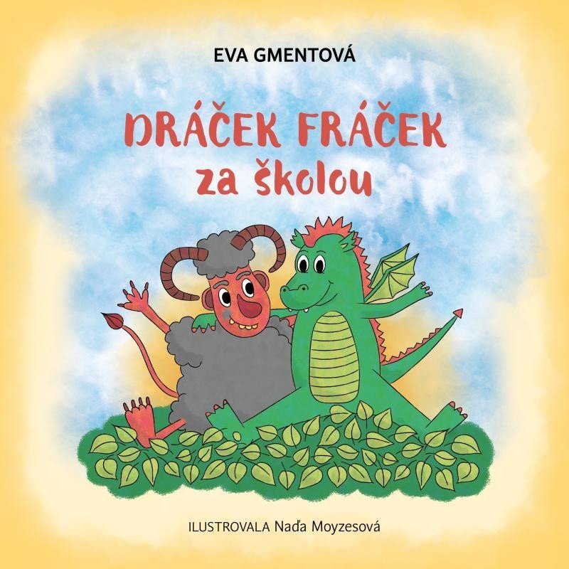 Levně Dráček Fráček za školou - Eva Gmentová