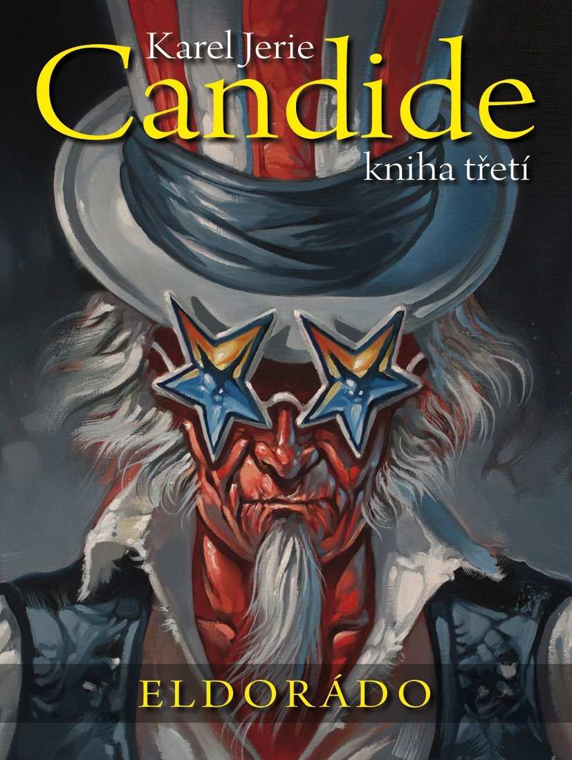 Candide 3 - Eldorádo - Karel Jerie