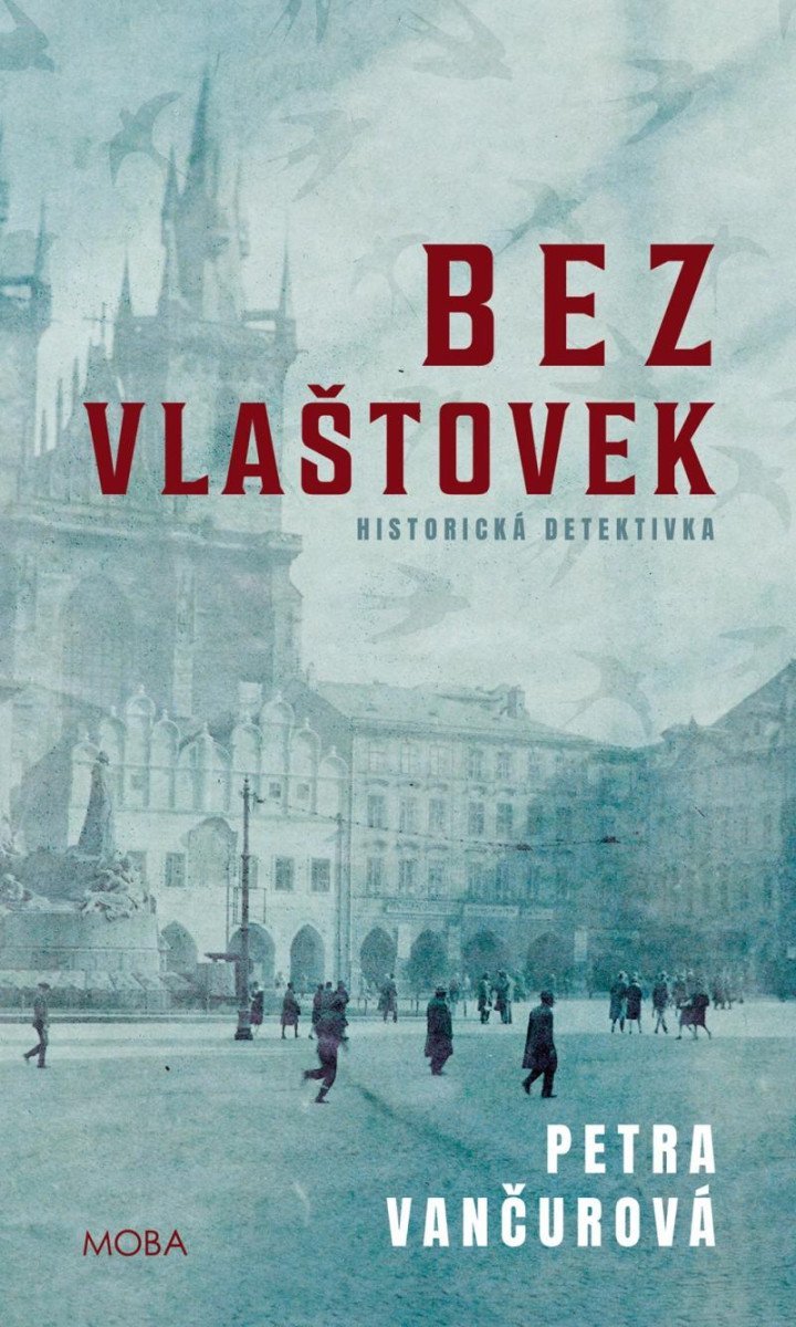 Levně Bez vlaštovek - Historická detektivka - Petra Vančurová