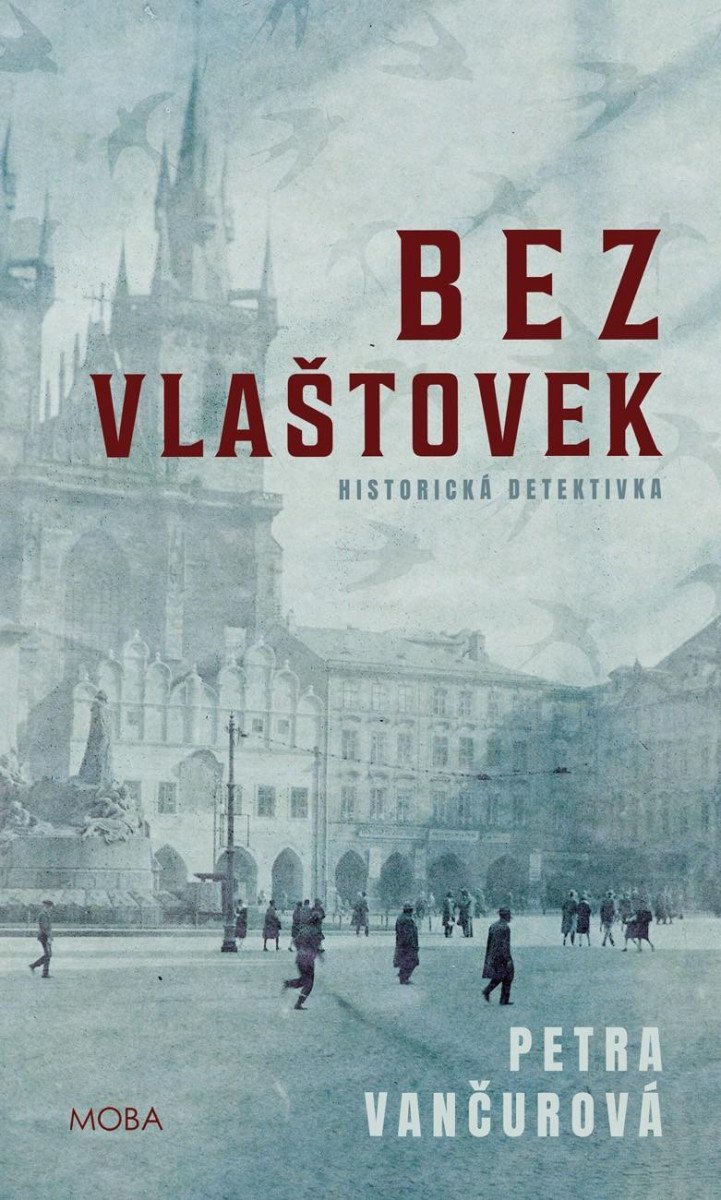 Levně Bez vlaštovek - Historická detektivka - Petra Vančurová