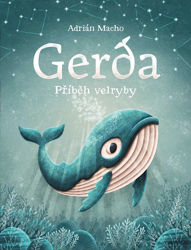 Levně Gerda, příběh velryby - Adrián Macho