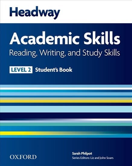 Levně Headway Academic Skills2 Reading &amp; Writing Student´s Book - Sarah Philpot