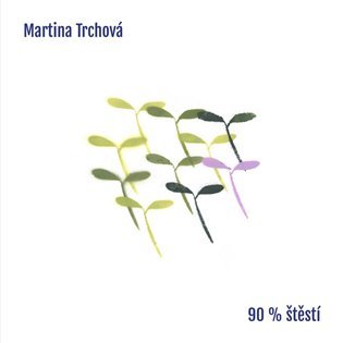 90% štěstí (CD) - Martina Trchová