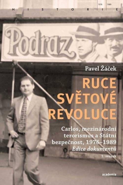 Levně Ruce světové revoluce ( I.+ II. sv.) - Pavel Žáček