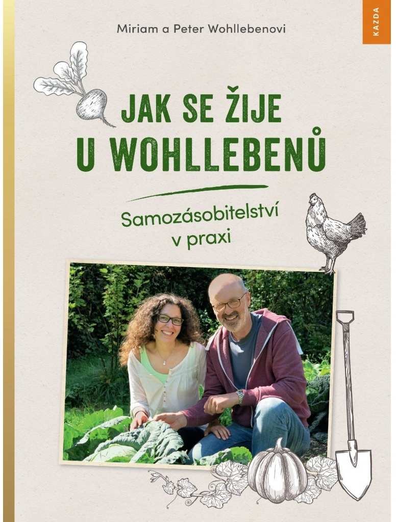 Levně Jak se žije u Wohllebenů - Samozásobitelství v praxi - Miriam Wohlleben