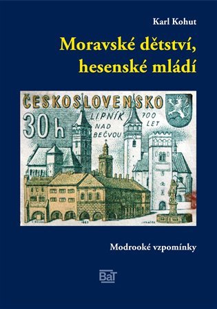 Moravské dětství, hesenské mládí - Karl Kohut