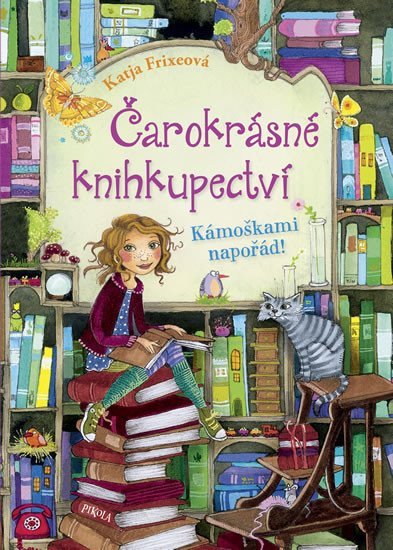 Levně Čarokrásné knihkupectví: Kámoškami napořád! - Katja Frixeová
