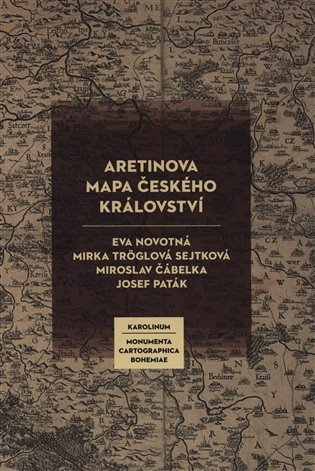 Levně Aretinova mapa Českého království - Miroslav Čábelka