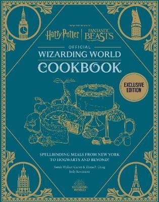 Harry Potter Official Wizarding World Cookbook - Veronica Hinke