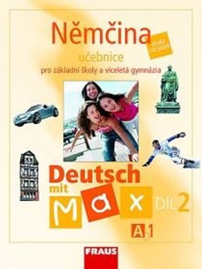 Deutsch mit Max A1/díl 2 - učebnice - autorů kolektiv