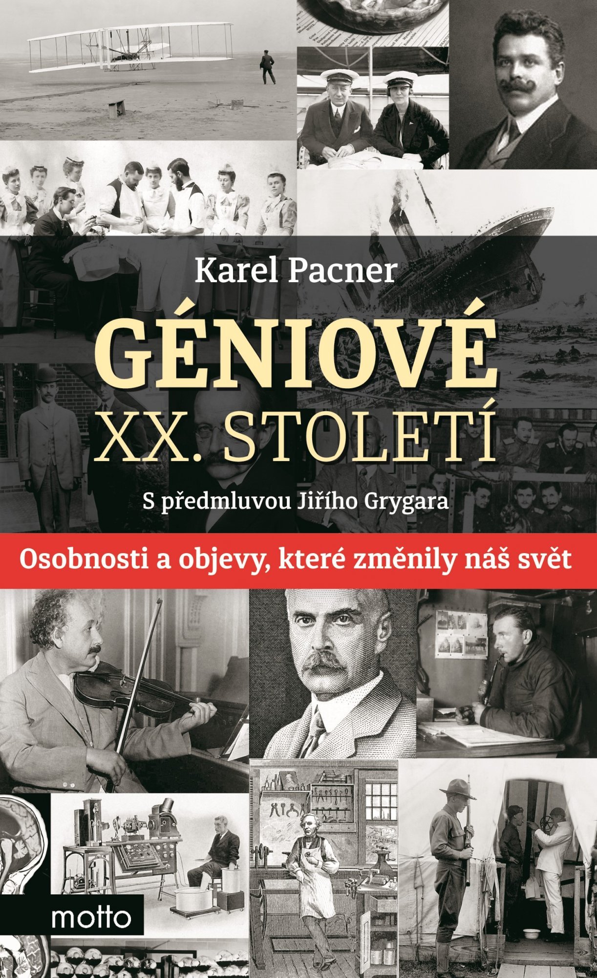 Levně Géniové XX. století - Karel Pacner