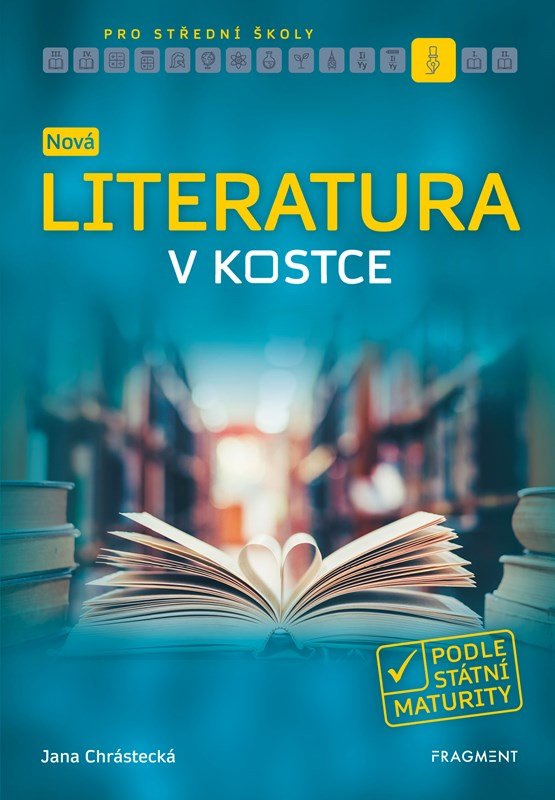 Levně Nová literatura v kostce pro SŠ - Jana Chrástecká