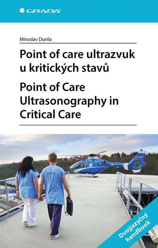 Levně Point of care ultrazvuk u kritických stavů - Miroslav Durila