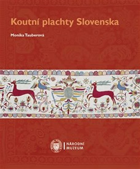Levně Koutní plachty Slovenska - Monika Tauberová